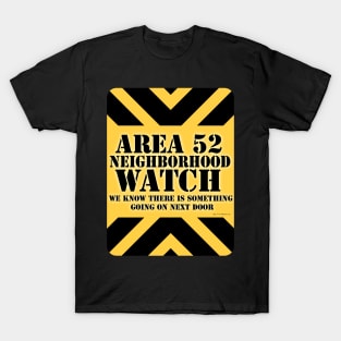 Area 52 Neighborhood Watch T-Shirt